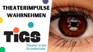 Theaterimpulse Grundschule  Wahrnehmen [upl. by Gora]