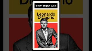 Learn English With Leonardo DiCaprio [upl. by Northington]