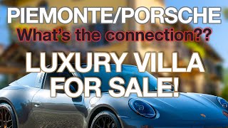 I Landed in Paradise  PtII What connect Porsche and Piemonte Luxury villa for sale [upl. by Reece862]