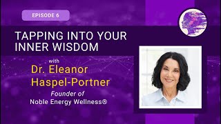 Tapping Into Your Inner Wisdom by Navigating the Four Worlds Dr Eleanor HaspelPortner [upl. by Hunsinger]