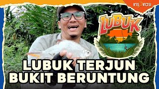 LUBUK  Lubuk Terjun Bukit Beruntung [upl. by Reuven188]