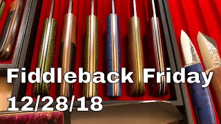 Fiddleback Forge  Fiddleback Friday 122818 [upl. by Oznohpla858]