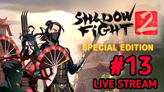 Shadow fight 2 special edition live stream 13 [upl. by Weixel]