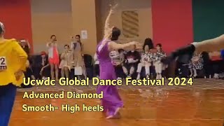 2024 Ucwdc Global dance festival Advanced Diamond  Smooth High heels [upl. by Spatola]