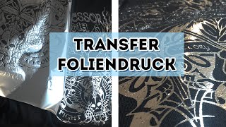 Transferdruck mit Folie  Silber und Gold  Foliendruck  Siebdrucktransfer [upl. by Ekul]