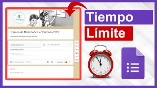 Como poner TIEMPO LÍMITE a los FORMULARIOS de Google Form [upl. by Materi356]