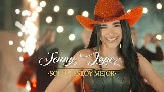 Jenny López  SOLITA ESTOY MEJOR Video oficial [upl. by Netsrejk919]