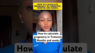 Calculation of pregnancy in Trimester Months and Weeks pregnacytips pregnancy Trimester nurse [upl. by Zwick]