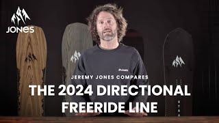 Jeremy Jones Compares  The 2024 Jones Directional Freeride Line [upl. by Blodget]