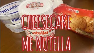 Embelsira te thjeshta per festa Cheesecake me nutella [upl. by Samuel]