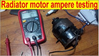 Radiator motor ampere testing  dc motor ampere testing  dc motor load testing  load testing [upl. by Katonah]