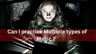 Can I practice multiple types of magic [upl. by Atikkin773]