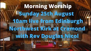 Morning Worship Sunday 25th Aug at 10am [upl. by Cyna]