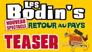 Les Bodins  quotRetour au Paysquot Teaser Spectacle [upl. by Hareehahs]