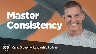 3 Habits of Consistent Leaders  Think Ahead Preview [upl. by Carma659]