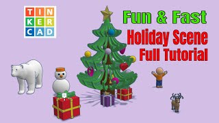 Create a Festive Holiday Tinkercad Tree amp Scene Beginners Welcome [upl. by Bedwell269]