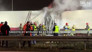 TRAGICZNY WYPADEK NA A1 POD CZĘSTOCHOWĄ [upl. by Breban789]