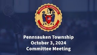 Pennsauken Township Committee Meeting  October 3 2024 [upl. by Sandon]