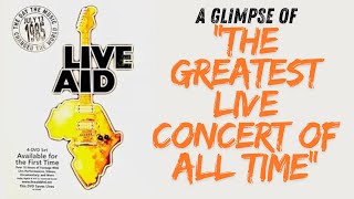 Live Aid  A Glimpse of the Greatest Live Concert of All Time [upl. by Aneema]