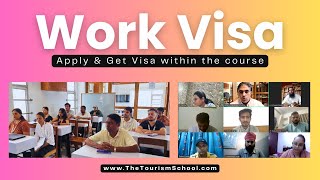 Work Visa First Class New Batch  The Tourism School [upl. by Spear]