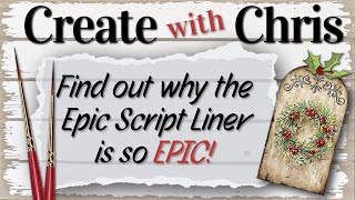 Create with Chris  Epic Script Liner [upl. by Inga]