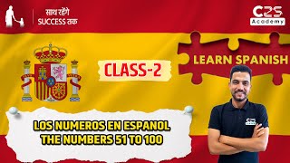 Los Numeros en Espanol  The Numbers 51100 CLASS2  LECTURE5 Varun sir education study [upl. by Enyal722]