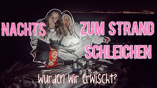 Nachts HEIMLICH zum Strand schleichen  Wurden wir erwischt  MaVie Noelle [upl. by Evaleen]