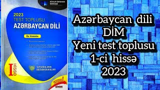 Azərbaycan dili DİM yeni test toplusu CAVABLARI 1ci hissə 2023 [upl. by Zsa785]