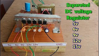 DIY  Simple Separated DC Voltage Regulator 5v6v8v9v12v15v Power Supply to Make  POWER GEN [upl. by Honebein]