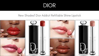 Dior Addict Refillable Shine Lipstick New Shades [upl. by Bough]