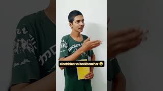 electrician vs backbencher 😂🤣 funny comedy chetannn026 trendingshorts viralshorts [upl. by Nednerb]