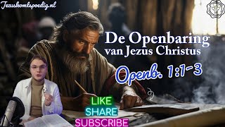 Afl 1 De Openbaring van Jezus Christus [upl. by Rica]