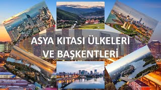 Asya Kıtası Ülkeleri ve Başkentleri [upl. by Anaejer]