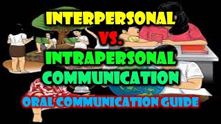 Interpersonal Vs Intrapersonal Keys To Communicate Senior High School Students Guide [upl. by Emerson915]