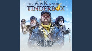 The Ark amp The Tinderbox A Cappella [upl. by Ignacius]