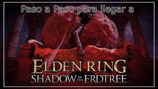 TUTORIAL Guía para entrar al DLC de Elden Ring [upl. by Navanod]