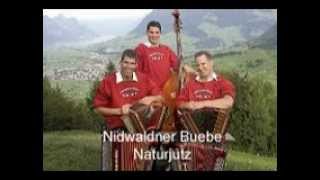 Nidwaldner Buebe  Naturjutz [upl. by Thomasin]