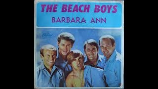 Barbara AnnBeach Boys 45 Version Stereo amp Stereo1 amp Lp Version Stereo1 1966 2 [upl. by Bryan]