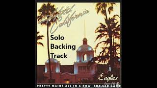 Hotel California Solo Backing Track [upl. by Chladek]