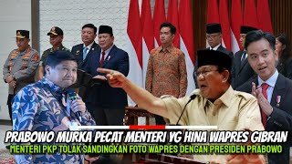 Presiden Prabowo PECAT Menteri Yang Hina WAPRES GIBRAN Menteri PKP Tolak Gunakan Foto Wapres Gibran [upl. by Ainival]