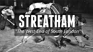 Streatham in the 30s  quotThe West End of South Londonquot PART 2 [upl. by Stutsman]