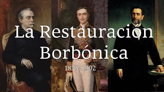 La Restauración Borbónica  Historia de España Contemporánea III [upl. by Tik]