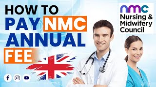 How to Pay Your NMC Annual Fee StepbyStep Guide by thenursingInsider [upl. by Avera]