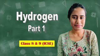 Hydrogen part 1  class 8 amp 9 icse science class8sciences class9science [upl. by Alwin]