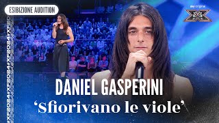 Daniel Gasperini  Sfiorivano le viole  Esibizione Audition  X Factor 2024 [upl. by Vudimir]