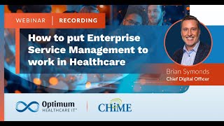 How to put Enterprise Service Management to work in Healthcare [upl. by Jock]