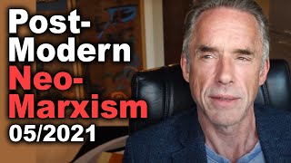 Jordan Peterson The Nexus of Postmodernism and NeoMarxism [upl. by Ateuqahs]