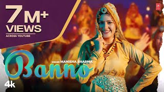 Sapna Choudhary quotBannoquot Manisha Sharma  New Haryanvi Video Song 2023 [upl. by Freed112]