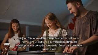 Les Meilleures Formations DJ en France pour Réussir [upl. by Edwyna]