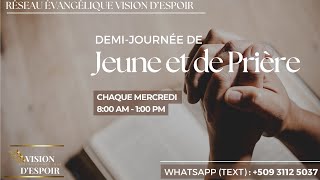 DemiJournee de Jeune et De Prière  Mercredi 4 Septembre 2024  VISION DESPOIR TV [upl. by Lemmueu562]